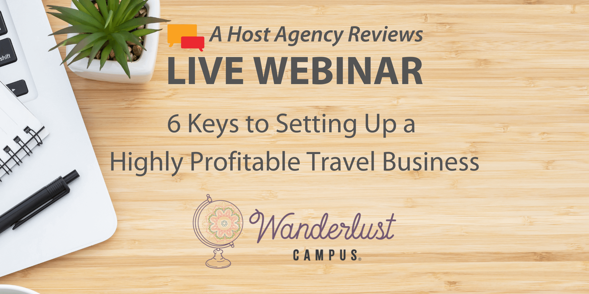 6 Keys To Setting Up A Highly Profitable Travel Business Host Agency 