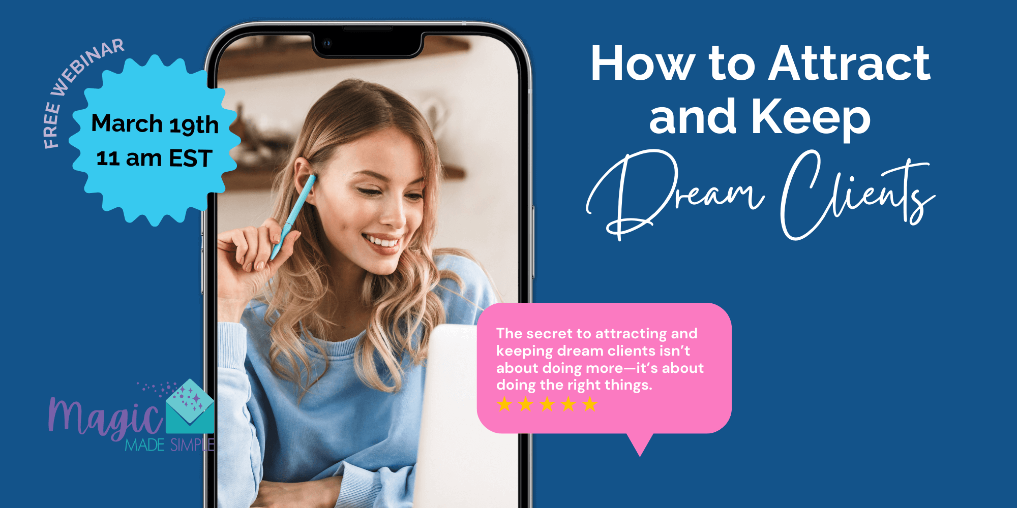 How to Attract and Keep Dream Clients | March 19th | Host Agency Reviews