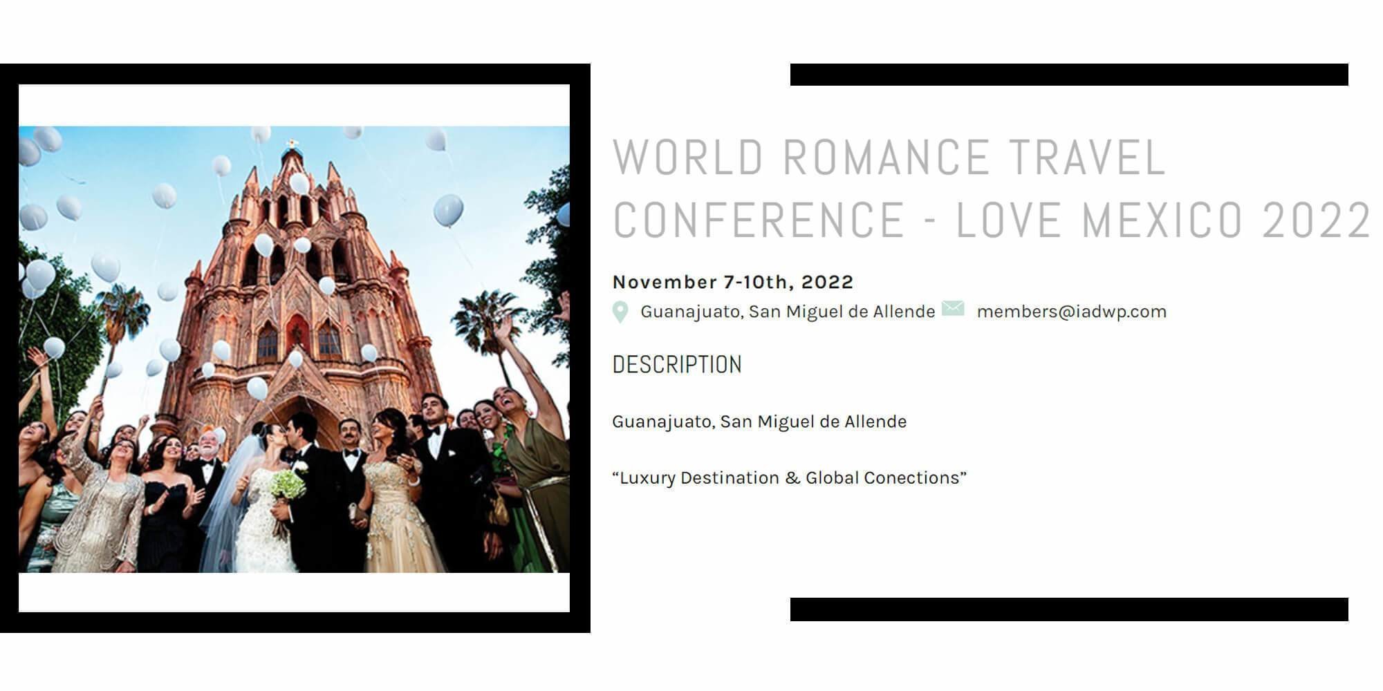 WORLD ROMANCE TRAVEL CONFERENCE - LOVE MEXICO